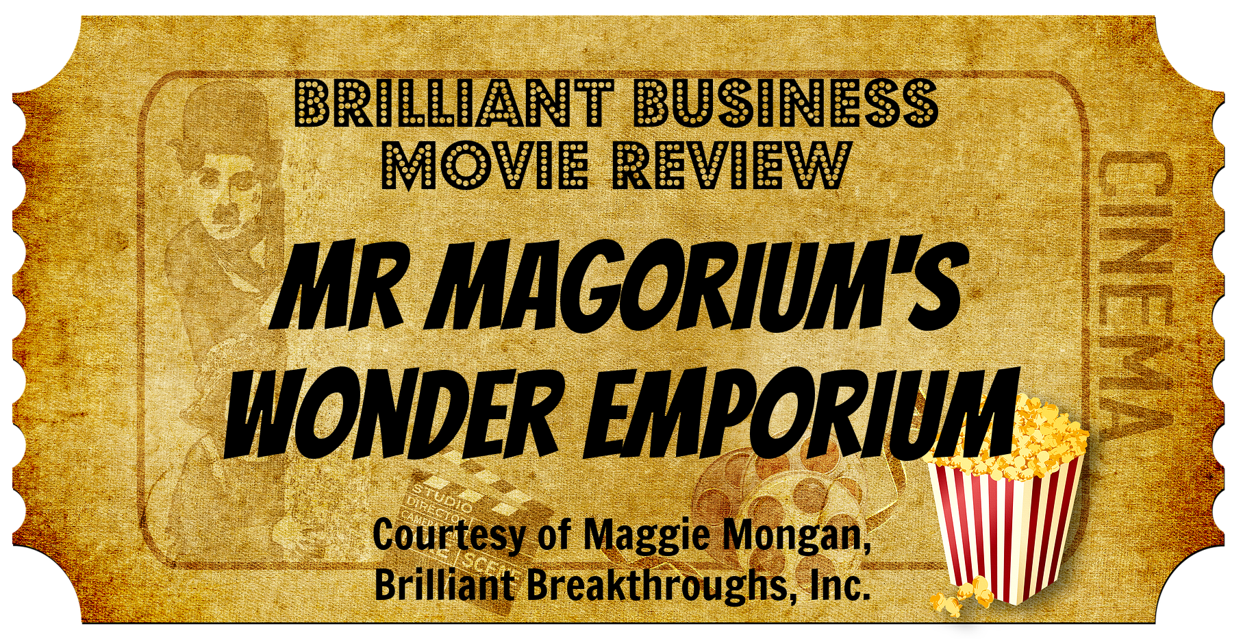 The movie ticket for "Mr. Magorium's Wonder Emporium"