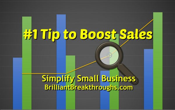 Business Coaching by Brilliant Breakthroughs, Inc. Boost Sales is illustrated by a bar chart moving upwards and a magnifying glass at an upward trending point.