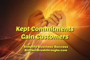 Business Coaching by Brilliant Breakthroughs, Inc. focusing on Kept Commitments illustrated by two hands doing the pinky promise.