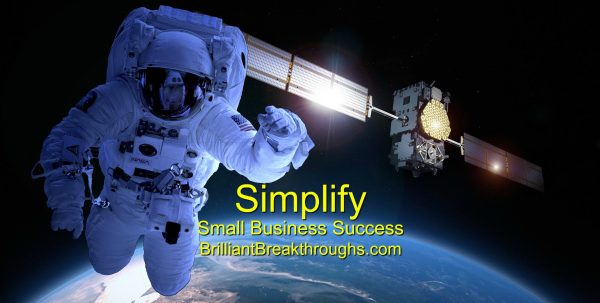 Small Business Coaching by Brilliant Breakthroughs, Inc. addressing Advancing Business illustrated by an astronaut in outer space with earth and satellite in the background.