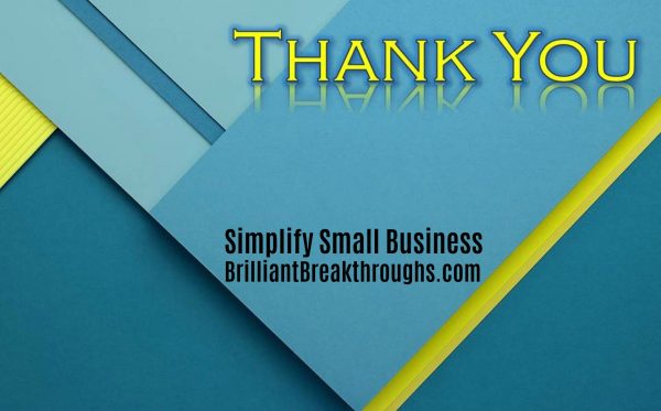 Small Business Coaching by Brilliant Breakthroughs, Inc. Appreciation Returns illustrated by a multi-colored blue and yellow envelope with "THANK YOU" on it.