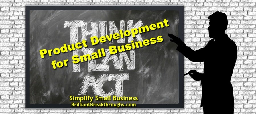 Small Business Coaching by Brilliant Breakthroughs, Inc. Product Development illustrated by man standing and pointing to chalkboard.