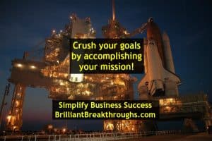 Small Business Coaching by Brilliant Breakthroughs, Inc. Topic: Mission illustrated by a Space Shuttle being positioned on Launch Pad