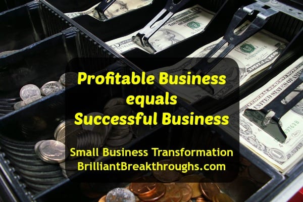 Transformational Small Business Coaching by Brilliant Breakthroughs, Inc. Profitable business illustrated by an open drawer of a cash register with dollars and coins in it.